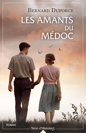 Les amants du Médoc | Duporge, Bernard. Auteur