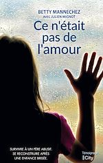 Télécharger le livre :  Ce n'était pas de l'amour
