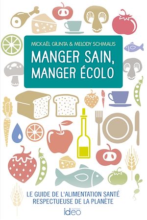 Téléchargez le livre :  Manger éthique et épicurien