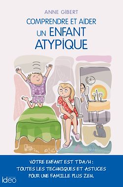Télécharger le livre :  Comprendre et aider un enfant atypique