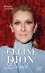Télécharger le livre :  Céline Dion Diva