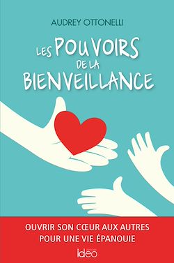 Télécharger le livre :  Les pouvoirs de la bienveillance