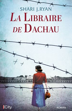 La libraire de Dachau | Ryan, Shari J.. Auteur
