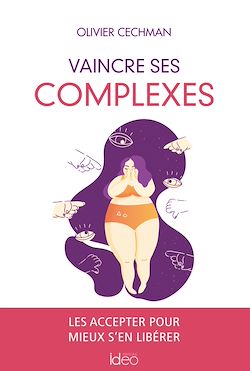 Télécharger le livre :  Vaincre ses complexes