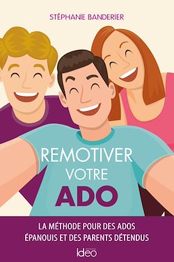Télécharger le livre :  Remotiver votre ado