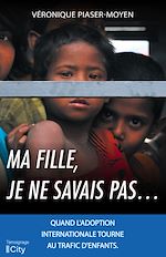 Télécharger le livre :  Ma fille, je ne savais pas...