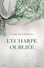 Télécharger le livre :  L'écharpe oubliée