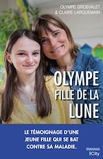 Télécharger le livre :  Olympe fille de la lune