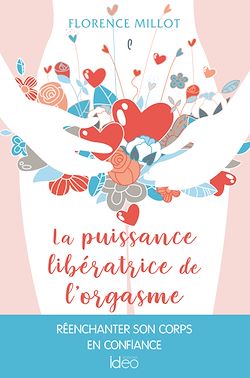 Télécharger le livre :  La puissance libératrice de l'orgasme