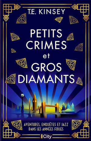 Petits crimes et gros diamants | Kinsey, T.E.. Auteur