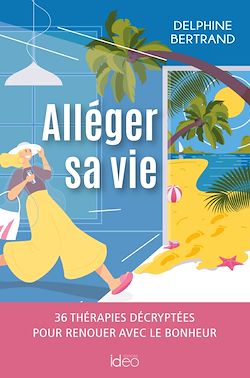 Télécharger le livre :  Alléger sa vie