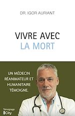 Télécharger le livre :  Vivre avec la mort
