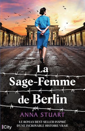 La sage-femme de Berlin | Stuart, Anna. Auteur