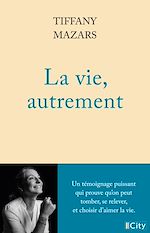 Télécharger le livre :  La vie, autrement
