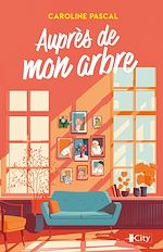 Télécharger le livre :  Auprès de mon arbre