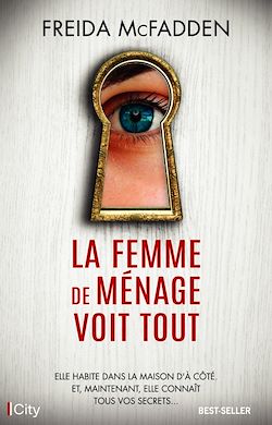 Télécharger le livre :  La femme de ménage voit tout