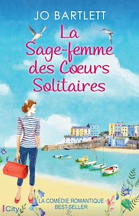 Téléchargez le livre :  La sage-femme des coeurs solitaires