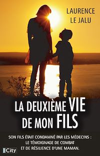 Téléchargez le livre :  La deuxième vie de mon fils