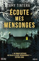 Télécharger le livre :  Écoute mes mensonges