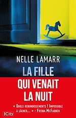 Télécharger le livre :  La fille qui venait la nuit