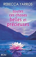 Télécharger le livre :  Toutes ces choses belles et précieuses