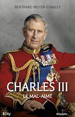 Télécharger le livre :  Charles III, le mal-aimé