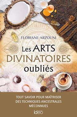 Télécharger le livre :  Les arts divinatoires oubliés