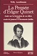Télécharger le livre :  La pensée d'Edgar Quinet : étude sur la formation de ses idées, avec essais de jeunesse et documents inédits