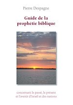 Télécharger le livre :  Guide de la prophétie biblique
