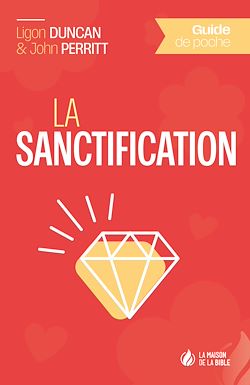 Télécharger le livre :  Guide de poche - La sanctification