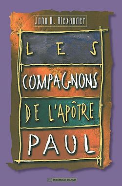 Télécharger le livre :  Les compagnons de l'apôtre Paul