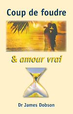 Télécharger le livre :  Coup de foudre et amour vrai