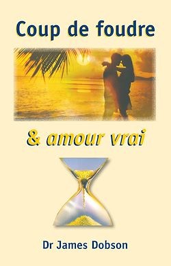 Télécharger le livre :  Coup de foudre et amour vrai