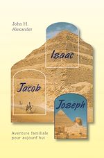 Télécharger le livre :  Isaac, Jacob, Joseph