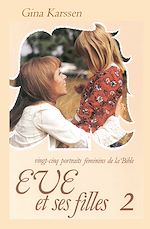 Télécharger le livre :  Eve et ses filles - volume 2