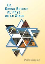 Télécharger le livre :  Le grand retour au pays de la Bible