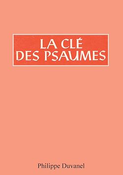 Télécharger le livre :  La clé des Psaumes