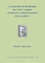 Télécharger le livre :  La mission temporaire du Saint-Esprit