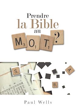 Télécharger le livre :  Prendre la Bible au mot ?