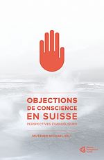 Télécharger le livre :  Objections de conscience en Suisse