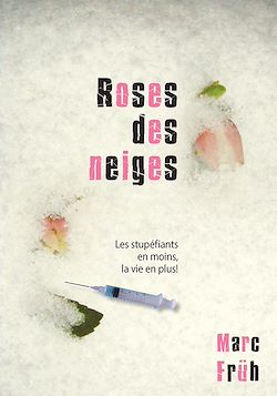 Télécharger le livre :  Roses des neiges