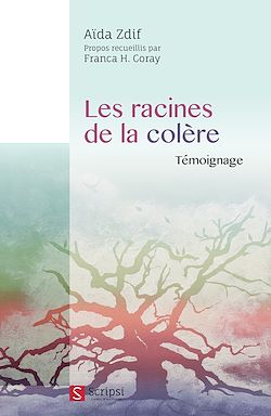 Télécharger le livre :  Les racines de la colère