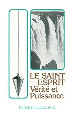 Télécharger le livre :  Le Saint-Esprit, Vérité et puissance