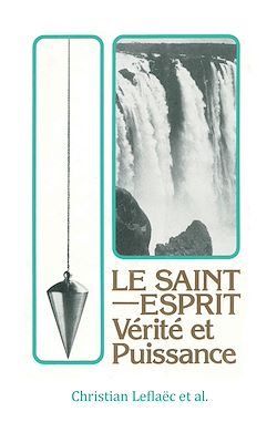 Télécharger le livre :  Le Saint-Esprit, Vérité et puissance
