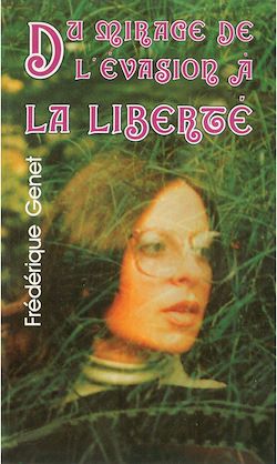 Télécharger le livre :  Du mirage de l'évasion à la liberté