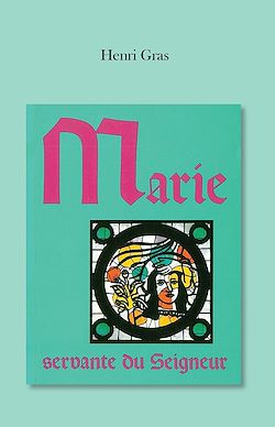 Télécharger le livre :  Marie, servante du Seigneur