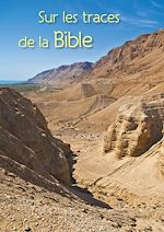 Télécharger le livre :  Sur les traces de la Bible