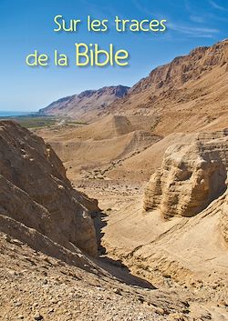 Télécharger le livre :  Sur les traces de la Bible