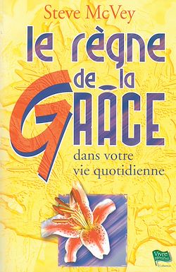 Télécharger le livre :  Le règne de la grâce