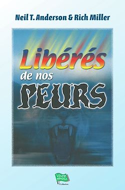 Télécharger le livre :  Libérés de nos peurs